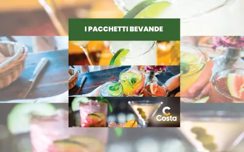 Pacchetti bevande Costa Crociere: cocktail rinfrescanti e gustosi per la tua vacanza.