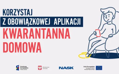 Czy zainstalować aplikację kwarantanna? Obowiązek i konsekwencje