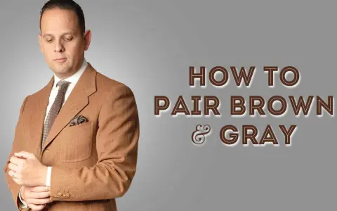 Man in a stylish brown and grey outfit, demonstrating how to pair these classic colors.