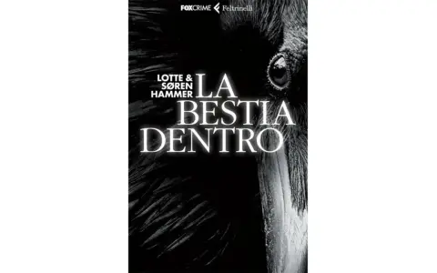 Copertina del libro "La Bestia Dentro" di Lotte & Søren Hammer, un thriller che promette di essere tra i migliori libri hard boiled.