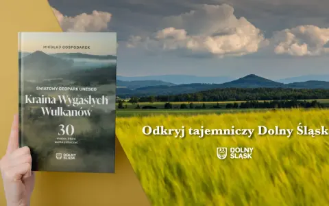 Książka "Kraina Wygasłych Wulkanów" prezentuje malownicze krajobrazy Dolnego Śląska, zachęcając do odkrywania jego tajemnic.
