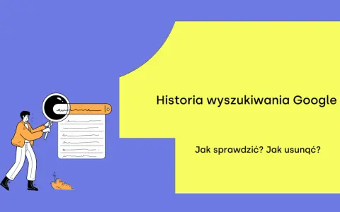 Ilustracja pokazuje, jak sprawdzić i usunąć historię wyszukiwania Google. Mężczyzna z lupą analizuje listę wpisów.