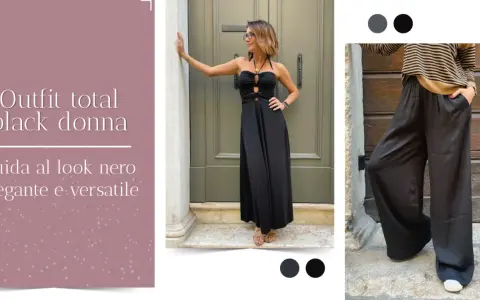 Guida al **total look significato**: abiti neri eleganti e versatili per la donna.