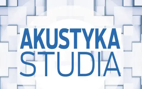 Akustyka studia: co to znaczy akustyczny? To nauka o dźwięku, jego powstawaniu, rozchodzeniu się i odbiorze.