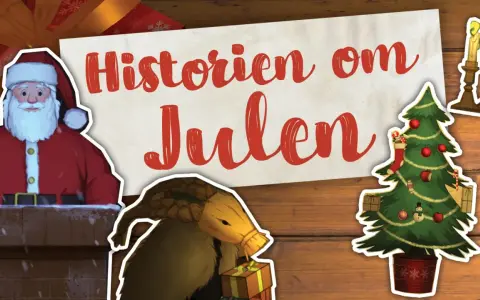 Jultomten tittar fram ur en skorsten. Texten "Historien om Julen" och en julgran med presenter. Fakta om jultomten.