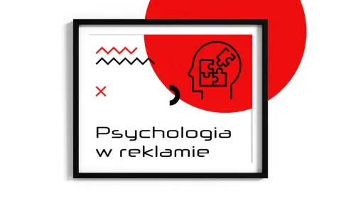 Grafika z ramką: stylizowane puzzle w głowie, czerwone zygzaki i krzyżyk. Napis: "Psychologia w reklamie".