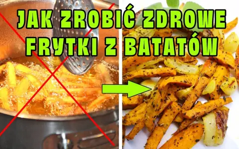 Jak zrobić frytki z batatów, które zachwycą smakiem i chrupkością