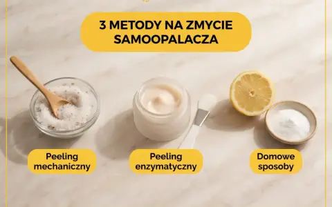 3 metody na zmycie samoopalacza: peeling mechaniczny (sól), enzymatyczny (krem) i domowe sposoby (cytryna, soda).