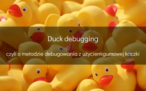 Mnóstwo żółtych gumowych kaczek, idealnych do metody debugowania z użyciem gumowej kaczki.