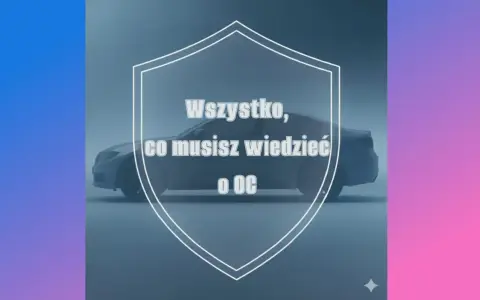 Wszystko, co musisz wiedzieć o OC. Dowiedz się, jak działa autocasco i chroń swój pojazd.