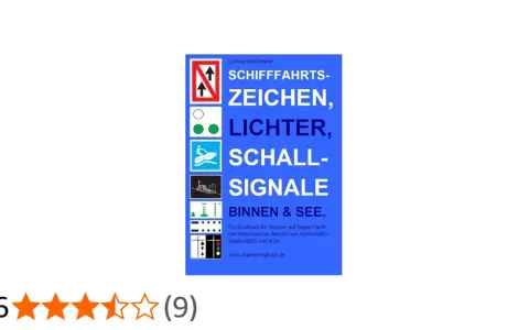 Buchcover zeigt Schifffahrtszeichen, Lichter und Schall-Signale. So kann jedes Schiff signal geben.