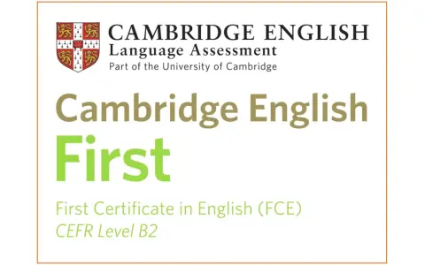 Cambridge English First, czyli First Certificate in English (FCE) na poziomie B2.