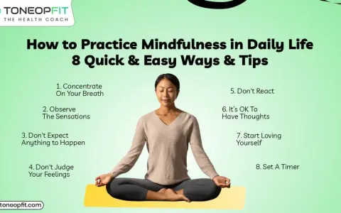Mindfulness tips for daily life: concentrate on breath, observe sensations, don't expect, don't judge, don't react, accept thoughts, love yourself, set a timer.