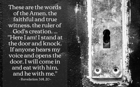Revelation 3:14-20: "Here I am! I stand at the door and knock." A close-up of a weathered keyhole on a dark door.