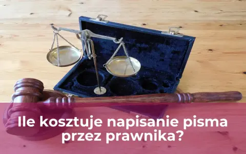 Ile kosztuje napisanie pisma przez prawnika? Poznaj widełki cen