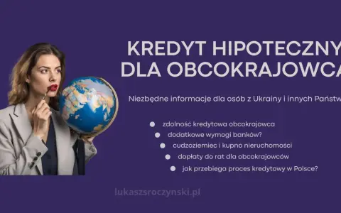 Kobieta z globusem zastanawia się nad kredytem hipotecznym dla obcokrajowca. Informacje o zdolności kredytowej i wymogach bankowych.