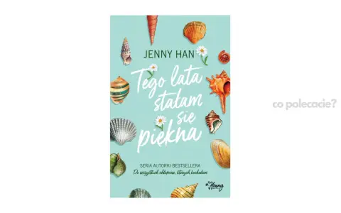 Okładka książki Jenny Han "Tego lata stałam się piękna" z motywem muszelek.