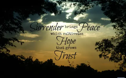 Silhouetted trees frame a dramatic sky with clouds and sunset hues. Text reads: "Surrender brings Peace which cultivates Hope that grows Trust. Give it to God.