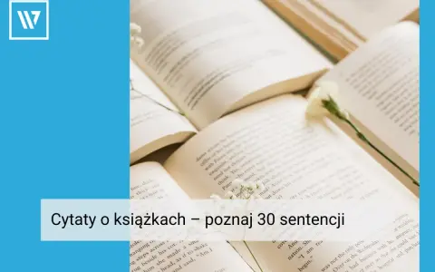 Otwarta książka z kwiatkiem na stronach, z tekstem "Cytaty o książkach".