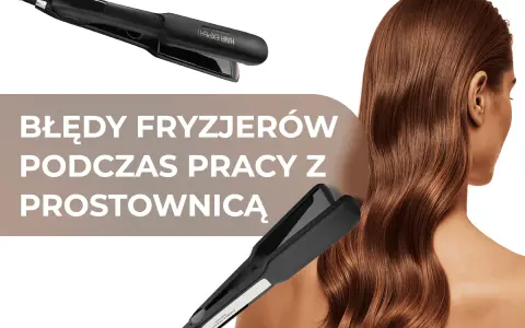 Profesjonalne prostownice do włosów i piękna fryzura. Unikaj błędów podczas stylingu włosów prostownicą.