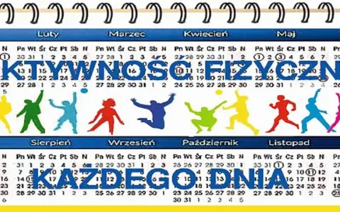 Kalendarz z kolorowymi sylwetkami ludzi w ruchu i hasłem "AKTYWNOŚĆ FIZYCZNA KAŻDEGO DNIA".