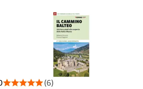 Copertina del libro "Il cammino balteo", con un castello e montagne. Un invito a scoprire la Valle d'Aosta a piedi.