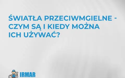 Światła przeciwmgielne: czym są i kiedy ich używać? Logo IRMAR.