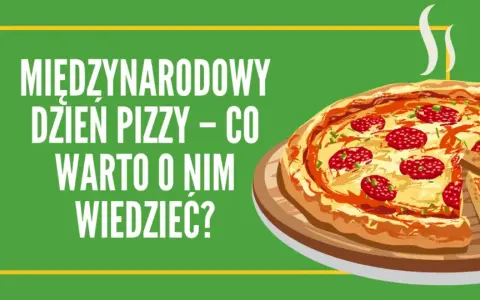 Dzień Pizzy: 9 lutego czy 17 stycznia? Rozwiewamy wątpliwości!