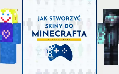 Jak zrobić skina w Minecraft? Zobacz, jak stworzyć własną postać, od Spongeboba po mrocznego wojownika.