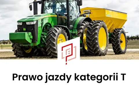 Prawo jazdy na ciągnik: T, B, B+E? Wybierz idealne uprawnienia!