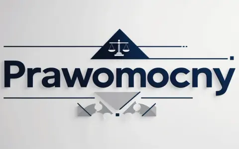 Prawomocność wyroku: kiedy staje się ostateczny? Poradnik