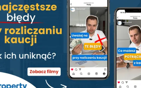 Najczęstsze błędy przy rozliczaniu kaucji. Dowiedz się, jak ich uniknąć i co możesz potrącić. Zobacz filmy!