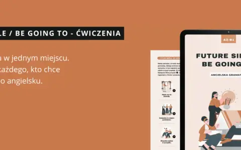 Nauka angielskiego: teoria i praktyka. Poznaj "future in the past" i mów płynnie. Pobierz materiały.