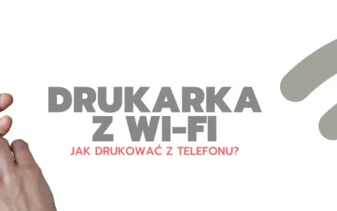 Jak drukować przez Wi-Fi: Proste kroki i rozwiązania problemów