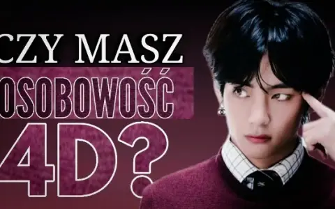 Co to jest osobowość 4D? Fenomen K-popu bez tajemnic