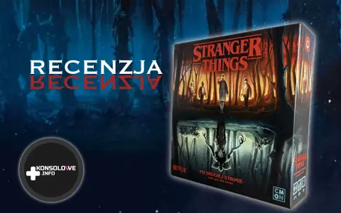 Recenzja gry planszowej "Stranger Things: Po drugiej stronie". Scenariusz pełen grozy i przygód z Hawkins.