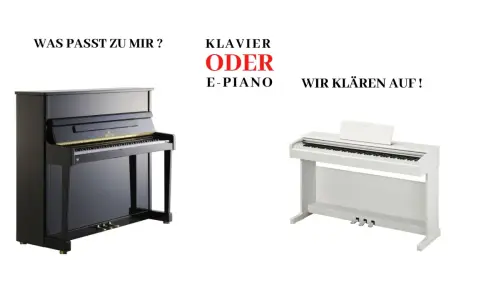 Ein schwarzes Klavier und ein weißes E-Piano stehen nebeneinander. "Was passt zu mir? Klavier oder E-Piano? Wir klären auf!