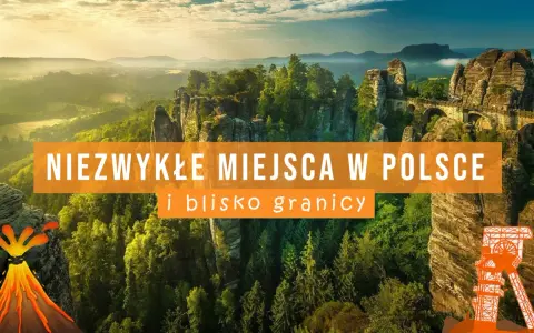 Polska: Najpiękniejsze miejsca natury. Gdzie pojechać na wyprawę?