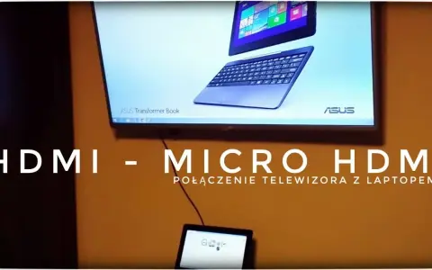 Jak podłączyć telewizor do laptopa? Proste metody i porady krok po kroku