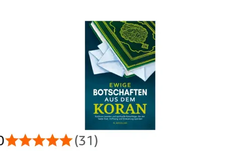 Buchcover "Ewige Botschaften aus dem Koran" mit wertvollen Versen aus dem Koran zum Nachdenken, die Trost und Hoffnung spenden.