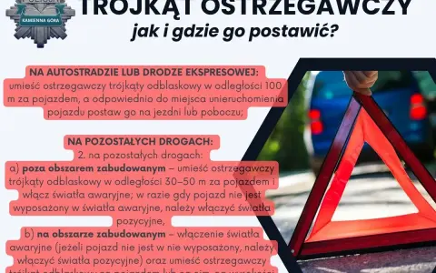 Trójkąt ostrzegawczy odległość: na autostradzie 100 m, poza terenem zabudowanym 30-50 m, w terenie zabudowanym do 1 m.