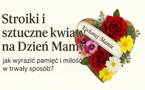 Jak zrobić trwały stroik na cmentarz? Poradnik krok po kroku