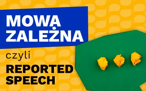 Mowa zależna, czyli Reported Speech. Angielski następstwo czasów w pigułce. Trzy pomięte kartki symbolizują trudności.