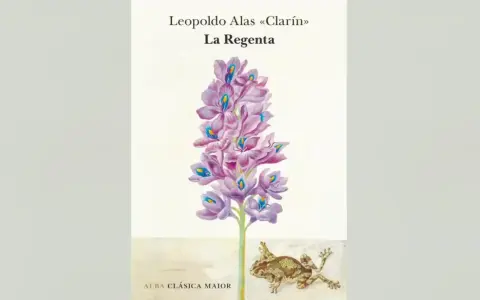 Portada de "La Regenta" de Clarín, con una flor morada y un sapo. Un resumen visual de la obra.