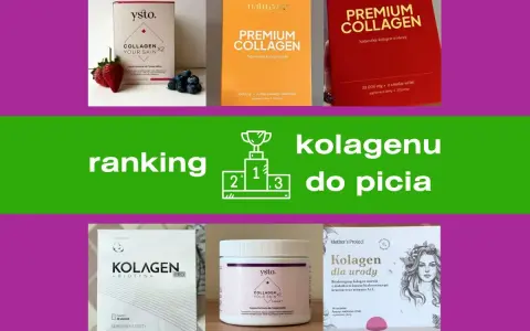Ranking najlepszych produktów, które pokazują, co to jest kolagen. Wiele marek oferuje kolagen do picia.