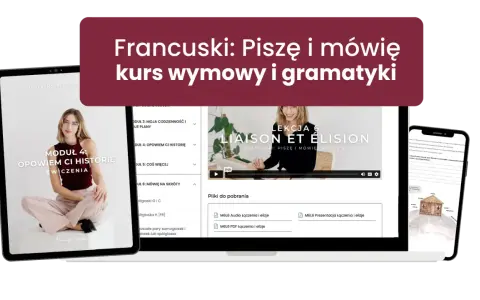 Kurs francuskiego: Piszę i mówię. Nauka podstawowych zwrotów po francusku, wymowy i gramatyki.