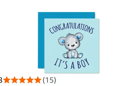 Sött kort till nyfödd med en björn som säger "Congratulations, it's a boy". Perfekt för att fira en ny liten kille!