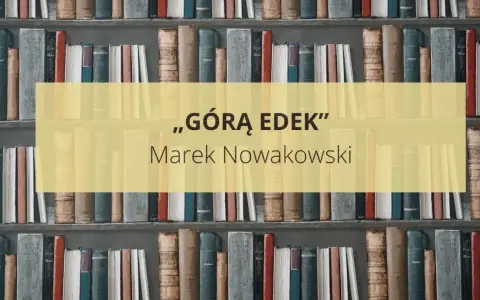 Na półkach stoją książki, a na środku żółty prostokąt z napisem "GÓRĄ EDEK" i nazwiskiem autora.