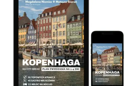 Kopenhaga na weekend: plan zwiedzania na 1-4 dni z 50 atrakcjami i 45 miejscami gastro.