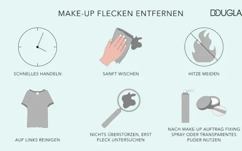 Tipps, um Make-up Flecken zu entfernen: schnell handeln, sanft wischen, Hitze meiden, links reinigen, Fleck untersuchen, Fixing Spray oder transparentes Puder nutzen.
